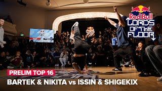 Bartek & Nikita vs Issin & Shigekix [PRELIM TOP 16] / Red Bull Lords of the Floor 2024