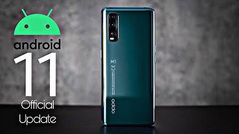 Oppo Find X2 Android 11 Official Update