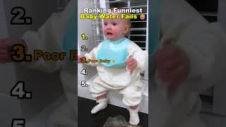Ranking Funniest Baby Water Fails #shorts