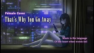 🎹 That's Why (You Go Away) - Michael Learns To Rock | Female Cover 🎹 That's Why (You Go Away) - Michael Learns To Rock | Female Cover