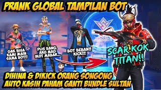 PRANK GLOBAL TAMPILAN BOT DIHINA ORANG SONGONG NGAMUK! GANTI SET SULTAN SERBA MERAH AUTO MINTA MAAP