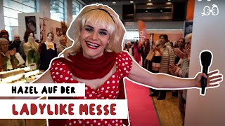 Hazel auf der Ladylike Messe