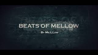 Intro -Beats of MeLLoW^