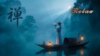 Traditional Chinese Music | Ancient Guqin &amp; Xiao Flute | Zen Meditation &amp; Relaxation Music