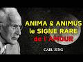 Ref:_Vtt3lvyDoc Anima &amp; animus en �quilibre : le signe rare avant la bonne personne   carl jung
