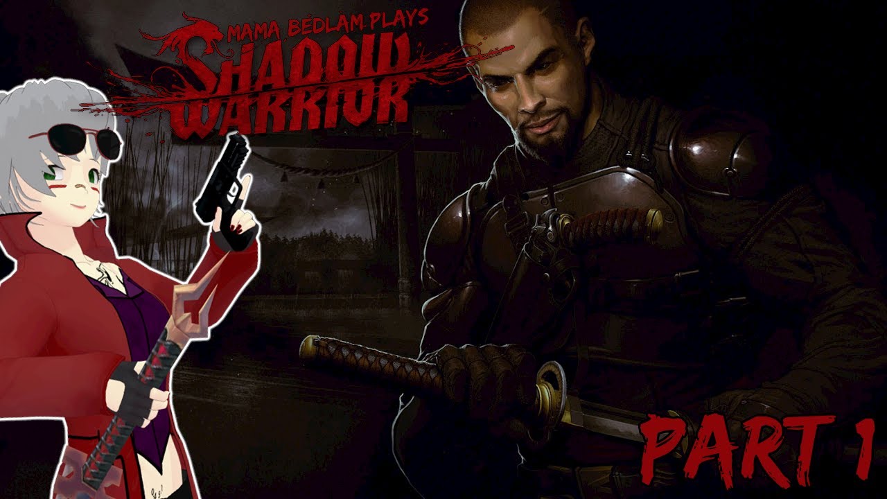 YOU'VE GOT THE TOUCH! | Shadow Warrior 2013 [PART 1]