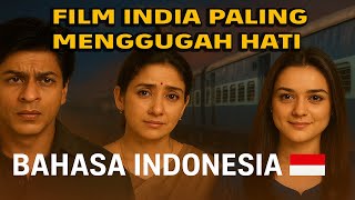 Film India Paling Menggugah Hati Shahrukh Khan U0026 Manisha Koirala Dil Se Dubbing Indonesia