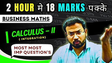 CALCULUS  | BUSINESS MATHS | BCom(p/h) SEM-3 | BY ANAND SIR