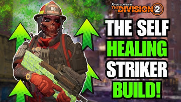 The Division 2 | The Ultimate (No Shield) Self Healing Striker Build!! | High DPS + Infinite Heals!