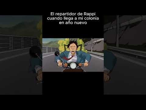 When el repartidor de rappi llega a la colonia #humor #memes #anime