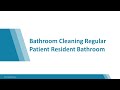 Bathroom Cleaning Regular Patient Resident Bathroom