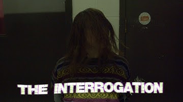 The Interrogation