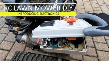Introducing Electronics - Remote Control Lawn Mower DIY
