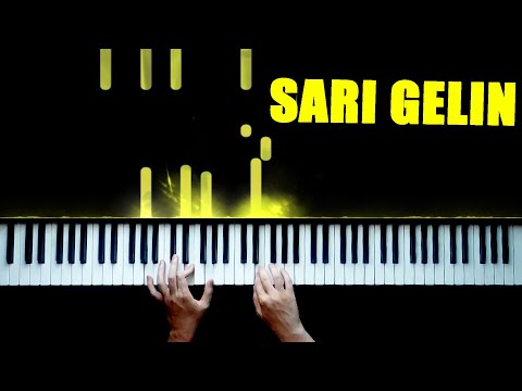 Sari Gelin | Sarı Gəlin - Piano by VN