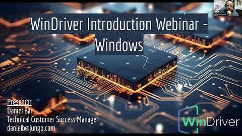 Webinar - Introduction to WinDriver for Windows (2)