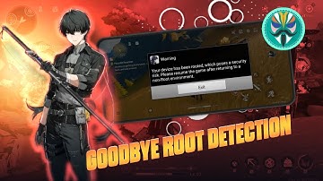 How to Play Wuthering Waves With Rooted Device (Version 2.1)