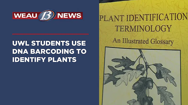 UWL Students Use DNA Barcoding to Identify Plants