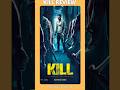 KILL Movie Review| Raghav Juyal | Tanya Maniktala | Tulika Singh| The Movie Mind|