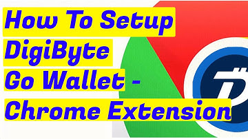 How To Setup Chrome Extension Of Digibyte | Digibyte Browser Extension.