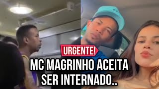 MC MAGRINHO ACEITA IR PARA CLÍNICA DE RECUPERAÇÃO! ❤️‍🩹