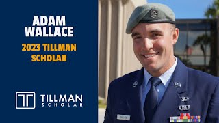 Adam Wallace | 2023 Tillman Scholar