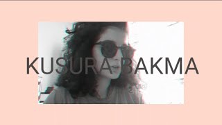 Kusura Bakma - Bala Aydemir (Tuğkan Cover)