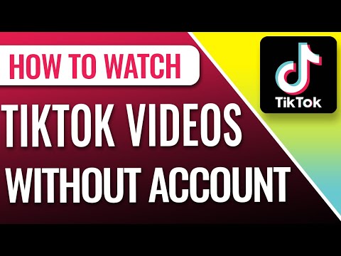 How to Watch TikTok without an Account