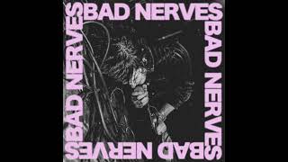 Video thumbnail of "BAD NERVES - ELECTRIC 88"