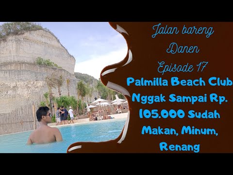 review-minimum-order-palmilla-beach-club-bali-|-jalan-bareng-danen-episode-17