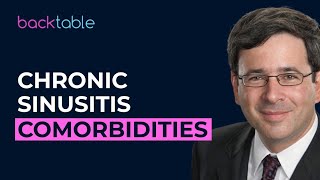 Managing Comorbidities in Chronic Sinusitis Patients