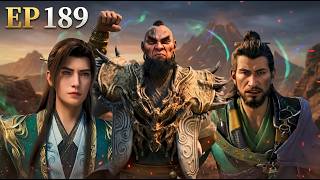 A Mortal’s Journey to Immortality EP 189 | Han Li Exposes the Heavenly South’s Biggest Traitor!