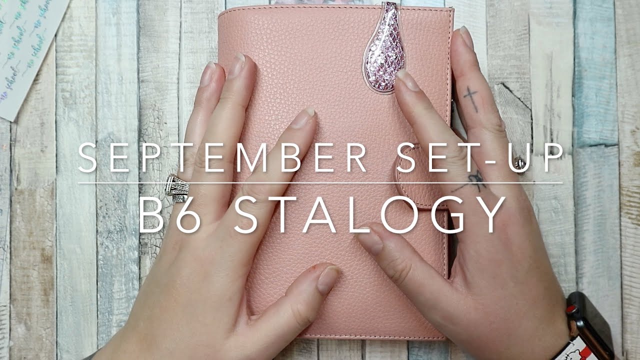 B6 STALOGY | SEPTEMBER 2020 SET UP