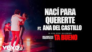 NACÍ PARA QUERERTE -´TA BUENO DESDE VALLEDUPAR (En Vivo)