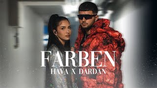 Hava x Dardan - Farben (Musikvideo)