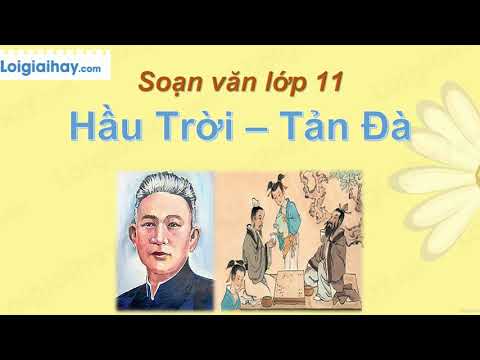 Video Soạn bài Hầu trời trang 12 SGK Ngữ văn 11 tập 2 - youtube