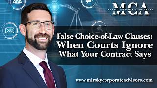 False Choice-of-Law Clauses: When Courts Ignore What Your Contract Says