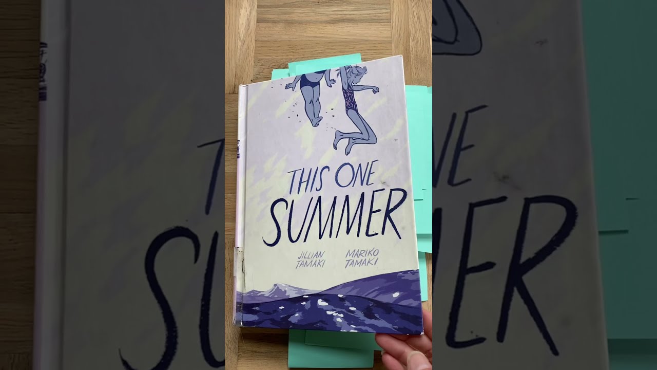 This One Summer by Jillian Tamaki and Mariko Tamaki