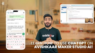 💡 Learn How to Use ChatGPT on Avishkaar Maker Studio AI! 🤖💬