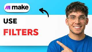 How to Use Filters in Make.com [2026 Full Guide]