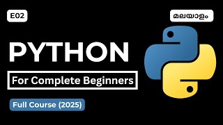 മലയാളത്തിൽ Python പഠിക്കാം No coding experience needed | E02: Variables 📦 Update