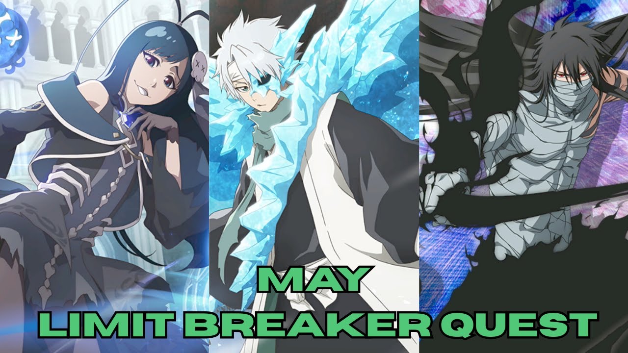 Best In Slot Characters For The Second May Limit Breaker Quest | Bleach Brave Souls Guide