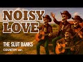 ごきげんなカントリー風のNoisy Love(THE SLUT BANKS)COUNTRY ver.【Cover】
