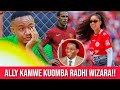ALLY KAMWE AOMBA RADHI WIZARA WIZARA ALICHOPOST KUHUSU RIO FRRDINAND NA AFUTE KUFUTWA POST