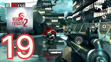 DEAD TRIGGER 2 : Gameplay Walkthrough Part 19 (IOS,Android)