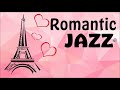 Romantic Jazz - Relaxing Instrumental Music - Music to Study,Relax,Work