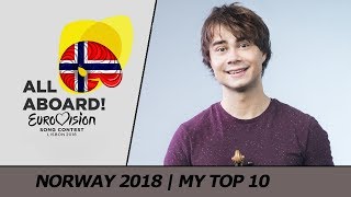 Video thumbnail of "Eurovision 2018 NORWAY (Melodi Grand Prix) | My Top 10"