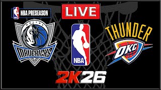 NBA Live! Dallas Mavericks vs Oklahoma City Thunder | PRESEASON | mavs vs thunder | NBA 2K26