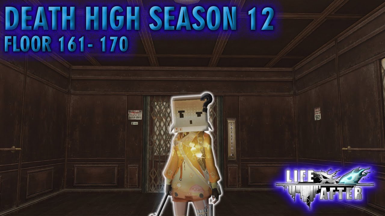 DEATHIGH SEASON 12 || LIFEAFTER || FLOOR 161 - 170