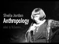 Sheila Jordan - Anthropology