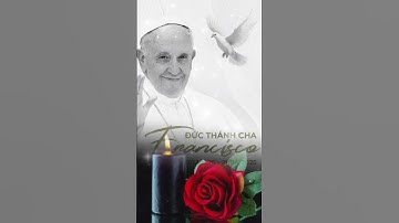 Xin Chúa đón nhận linh hồn Đức Thánh Cha Phanxicô 🙏#ducthanhcha